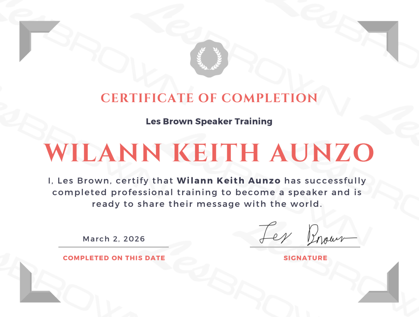 Les Brown Speaker Training — Certificate of Completion awarded to Wilann Keith Aunzo